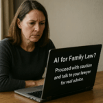 Using AI to help you in your family law case